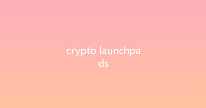 crypto launchpads 